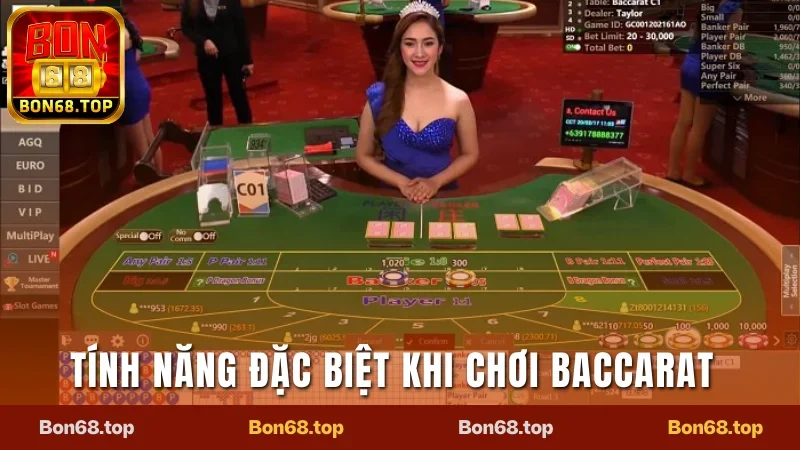 Baccarat Bon68 - Bí Kíp Chơi Bất Bại Cho Tân Binh 2025 3 Tính năng đặc biệt khi chơi bài Baccarat Bon68