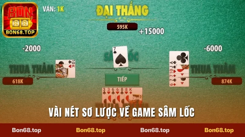 Sâm Lốc - Siêu Phẩm Hấp Dẫn, Nhận Thưởng Lớn Mỗi Ngày 1 Vài nét sơ lược về game sâm lốc